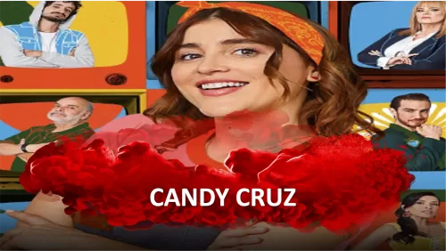 Ver Los Capítulos Completos de Telenovela Candy Cruz Online Gratis